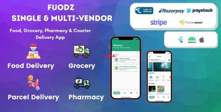 Fuodz v1.3.9 – Grocery, Food, Pharmacy Courier & Service Provider + Backend + Driver & Vendor app - Vara Script