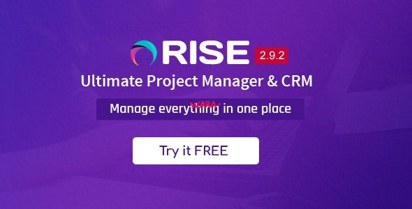 RISE v3.0 - Nihai Proje Yöneticisi ve CRM - Nulled