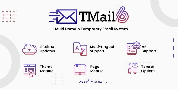 TMail v6.8 - Multi Domain Temporary Email System - nulled