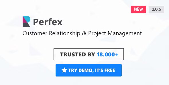 Perfex v3.0.6 - Powerful Open Source CRM