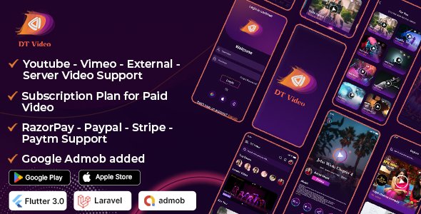 DTVideo- Flutter Multipurpose All In One Videos App ( Android + ios) Admin panel